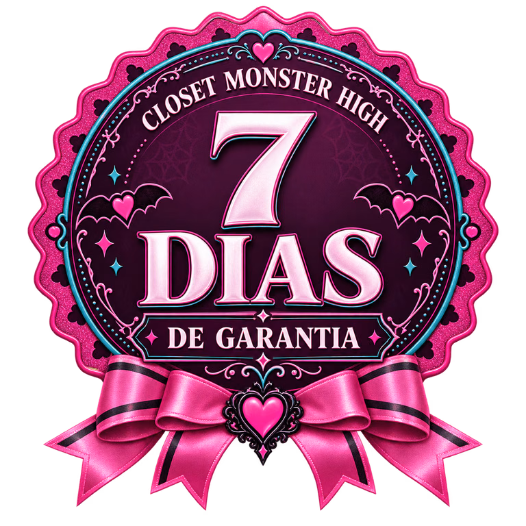 Selo Closet Monster High — 7 dias de garantia